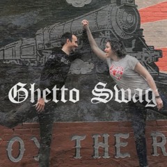 Ghetto Swag