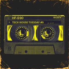 Tech House Tuesday #5