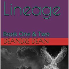 free PDF 💝 Torn Lineage: Book One & Two by  Deandre Dean PDF EBOOK EPUB KINDLE