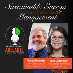 Sustainability Adelante Episode 8:  Sustainable Energy Management