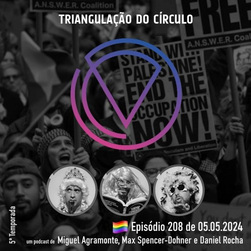 Ep. 208 - Um mês de AD; Manifs universitárias nos EUA; Ser LGBT é crime no Iraque