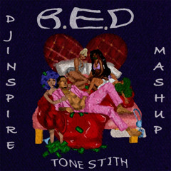 B.E.D (DJ Inspire Mashup)