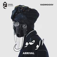 VadimoooV - Arrival | الوصول