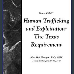 [READ] ❤ Human Trafficking and Exploitation: The Texas Requirement Pdf Ebook