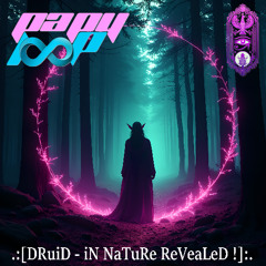 DRuiD - iN NaTuRe ReVeaLeD !