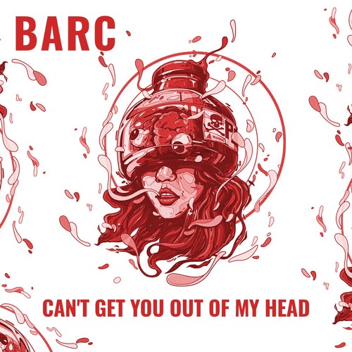 B A R C - Can't Get You Out Of My Head - (**FREE DOWNLOAD**)