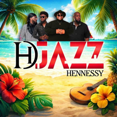 DJAZZ HENNESSY - VITAMIN D