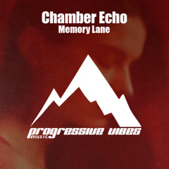 Memory Lane - Chamber Echo