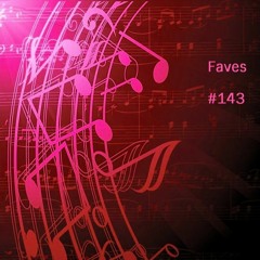 Some of my Soundcloud Favourites #143