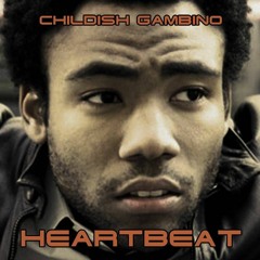 Childish Gambino - Heartbeat (Mada Edit)[Free DL]