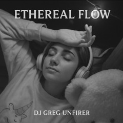 ETHEREAL FLOW
