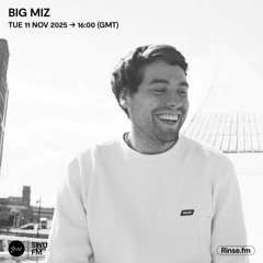 Big Miz - 11 November 2025