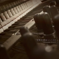 Crystallize