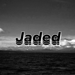 jaded (Prod. Hypnotize)