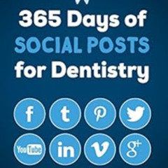 [Free] EPUB 📰 365 Days of Social Posts for Dentistry by Rachel Mele EPUB KINDLE PDF