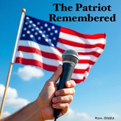 The Patrtiot Remembered
