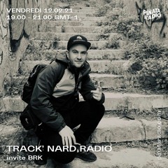 BRK - GuestMix 05 Track.Nard x Piñata Radio