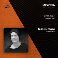 Metanoia pres. Less is more △ Hypnotic Melodies [Spring]