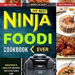 free EPUB 📖 Ninja Foodi My Best Cookbook: Easy, Tasty and Healthy Recipes With Pictu