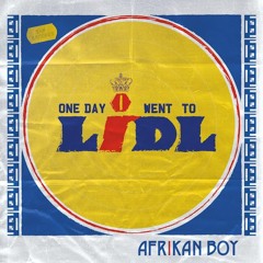 Afrikan Boy - One Day I Went ToLidl (320 Kbps)