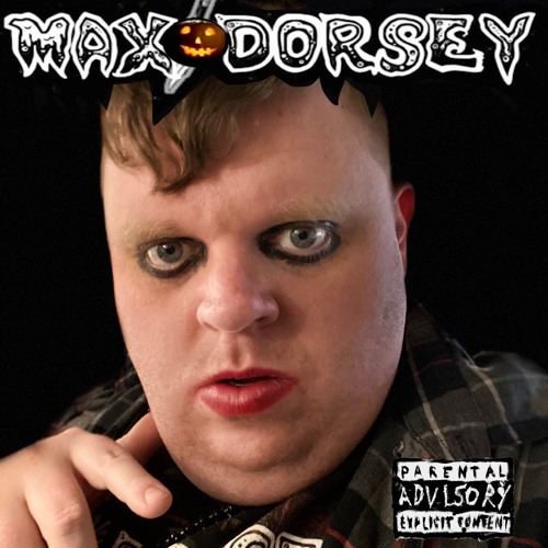 Stream Max Dorsey 666 (Official) | Listen to I'm So Spooky