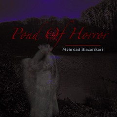 Pond Of Horror