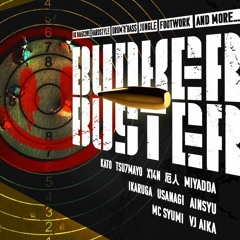 BunkerBuster v.2 Warm Up Mix - Ainsyu & MC SYUMI