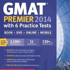 GET PDF 📄 Kaplan GMAT Premier 2014 with 6 Practice Tests: book + online + DVD + mobi