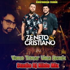 Zé Neto E Cristiano Vamo Tomar Uma Remix Studio Dj Nildo Mix