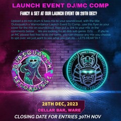 Dubsquatch x Warriordance Launch Event DJ Comp