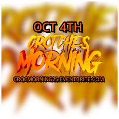OCT 4TH CROTCHES TIME