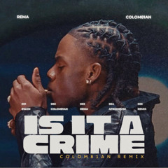 Is It A Crime (COLOM81AN Remix)