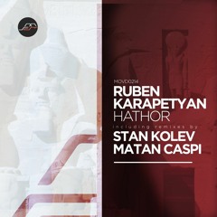 Ruben Karapetyan - Hathor (Matan Caspi Remix) [Movement Recordings]