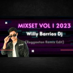 MIXSET 2023 (Reggaeton Remix Dj) vol 1