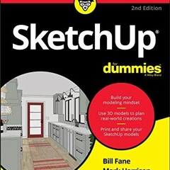 DOWNLOAD EBOOK 💚 SketchUp For Dummies by  Bill Fane,Mark Harrison,Josh Reilly [KINDL