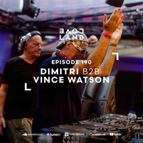 Dimitri B2B Vince Watson | Loveland Festival 2022 | LL190