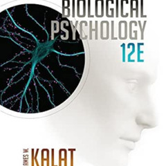 [GET] KINDLE 💔 Biological Psychology by James W. Kalat PDF EBOOK EPUB KINDLE