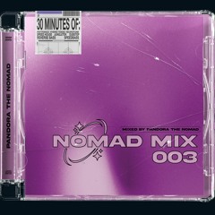 Nomad Mix 003