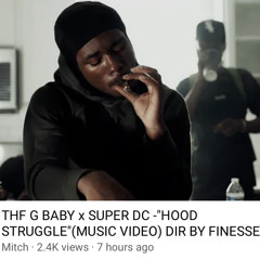 THF G BABY x SUPER DC -HOOD STRUGGLE