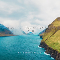 Beautiful and Unexplored Land [Lo-Fi Version]