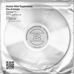 PREMIERE : Autow Nite Superstore & Die Arkitekt  - Sometimes It's Bad