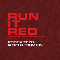 Run it Red - Podcast 078 - POD & Tamen