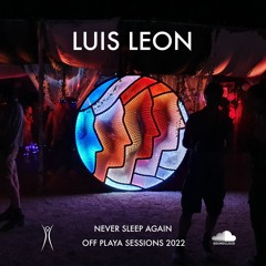 Luis Leon | Off Playa Sessions 2022