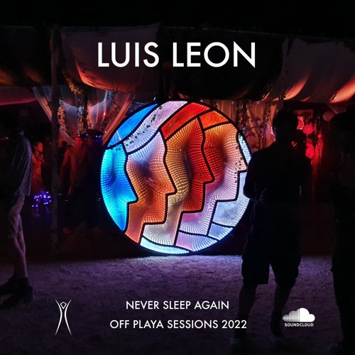Luis Leon | Off Playa Sessions 2022
