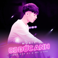 ANH MUỐN CẢ THẾ GIỚI BIẾT ANH YÊU EM REMIX - ĐỨC ANH