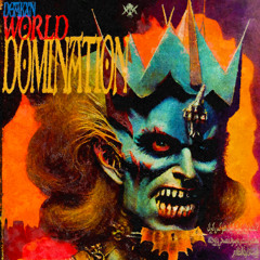 WORLD DOMINATION