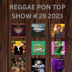 REGGAE PON TOP # 28 2023