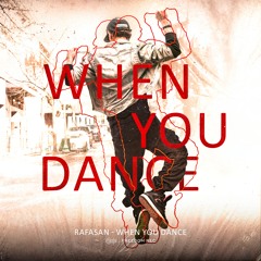 Rafasan - When You Dance (Original Mix) I FREEDOM REC