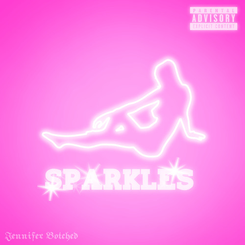 Stream SPARKLES (Feat. Nikisha Moronica) [FINAL] by Jennifer Botched ...