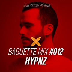 Baguette Mix #012 - HYPNZ